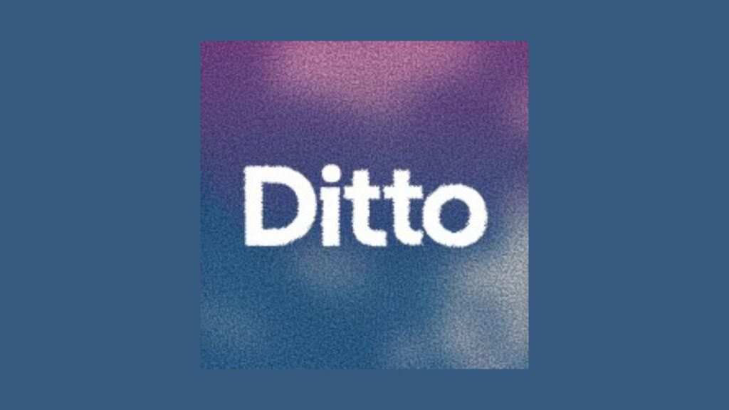 Ditto Raises $9.2M
